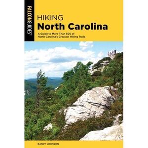 Hiking North Carolina -- Randy Johnson